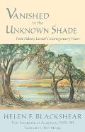Vanished in the Unknown Shade: Poet Sidney Lanier's Montgomery Years