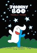 Johnny Boo: Twinkle Power (Johnny Boo Book 2)