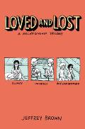 Loved & Lost A Relationship Trilogy