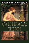 Calthraca: The Fox