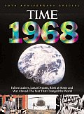 Time 1968 The Year That Changed the World War Abroad Riots at Home Fallen Leaders & Lunar Dreams With Collectors CD