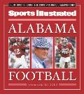 Sports Illustrated Alabama Football A Tribute to Alabama Football