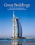 Time Great Buildings The Worlds Most Influential Inspiring & Astonishing Structures