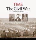 TimeThe Civil War An Illustrated History