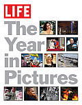 Life the Year in Pictures