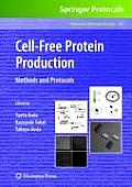 Cell-Free Protein Production: Methods and Protocols