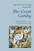 Approaches to Teaching Fitzgerald's the Great Gatsby