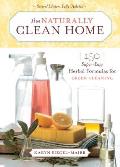 Naturally Clean Home 2nd Edition