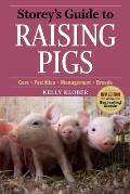Storeys Guide To Raising Pigs