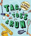 Tag Toss & Run 40 Classic Lawn Games
