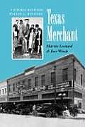 Texas Merchant: Marvin Leonard and Fort Worth