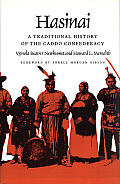 Hasinai: A Traditional History of the Caddo Confederacy