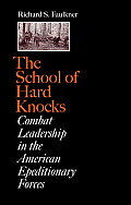 School of Hard Knocks Combat Leadership in the American Expeditionary Forces