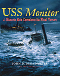 USS Monitor: A Historic Ship Completes Its Final Voyage