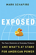Exposed The Toxic Chemistry of Everyday Products & Whats at Stake for American Power