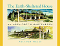 Earth Sheltered House Revised Edition An Architects Sketchbook