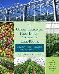 Greenhouse & Hoophouse Growers Handbook Organic Vegetable Production Using Protected Culture