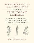 Herbal Formularies for Health Professionals Volume 2