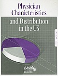 Physician Characteristics and Distribution in the US (Physician Characteristics & Distribution in the United States)