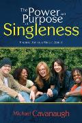 The Power and Purpose of Singleness: Finding Joy as a Single Adult