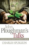 John Ploughman's Talks: Everyday Advice Based on Biblical Truth