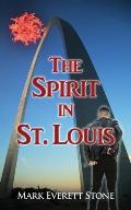 The Spirit in St. Louis