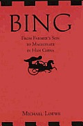 Bing From Farmers Son to Magistrate in Han China