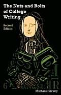 Nuts & Bolts of College Writing Second Edition