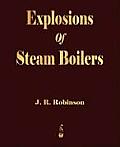 Explosions Of Steam Boilers