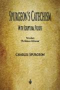 Spurgeon's Catechism: With Scriptural Proofs