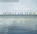 How to Communicate with Your Spirit Guides