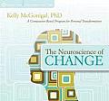 Neuroscience of Change a Compassion Based Program for Personal Transformation