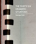 The Thirty-Six Dramatic Situations (Georges Polti)