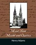 Mont Saint Michel & Chartres