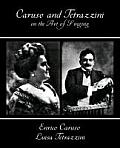 Caruso and Tetrazzini on the Art of Singing