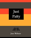 Just Patty - Jean Webster