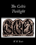 The Celtic Twilight