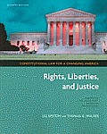 Constitutional Law for a Changing America Rights Liberties & Justice 7th edition