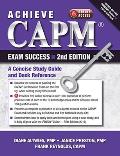 Achieve Capm Exam Success A Concise Study Guide & Desk Reference