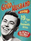 Good Husband Guide 19 Tips for Domestic Bliss