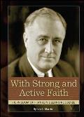 With Strong & Active Faith