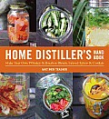 Home Distillers Handbook Make Your Own Whiskey & Bourbon Blends Infused Spirits & Cordials