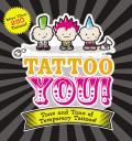 Tattoo You Tons & Tons of Temporary Tattoos