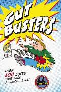Gut Busters!: Over 600 Jokes That Pack a Punch....Line!