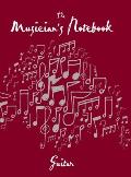 Musicians Notebook Guitar Revised Edition