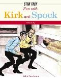 Fun with Kirk & Spock