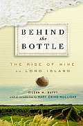 Behind the Bottle The Rise of Wine in Long Island