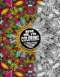 Bite Me, I'm Coloring: De-Stress with 50 Hilariously Fun Swear Word Coloring Pages