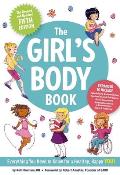 The Girl's Body Book (Fifth Edition): Everything Girls Need to Know for Growing Up!