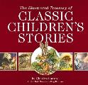 Illustrated Treasury of Classic Childrens Stories